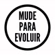 mudeparaevoluir