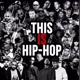 THIS IS HIP-HOP