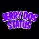 Jerry Dos Status