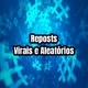 Reposts Virais e Aleatórios