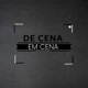 DE CENA EM CENA 🎞️