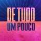 De tudo um pouco