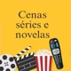 Cenas séries e novelas