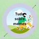 tudosobrememes