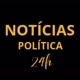 NOTÍCIAS/POLÍTICA 24H