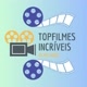 TopFilmesIncriveis