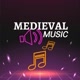 MEDIEVAL_MU🎼IC