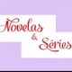 SÉRIES & NOVELAS📺