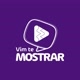 Vim te Mostrar