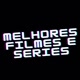 melhoresfilme série