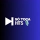 SÓ TOCA HITS 🎙️