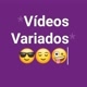 vídeos variados