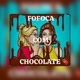 FOFOCA COM CHOCOLATE 🍫 🍫