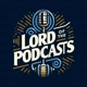LORD DOS PODCASTs