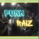 FUNK RAIZ 🎵