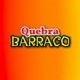 QUEBRA BARRACO