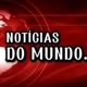 NOTÍCIAS DO MUNDO