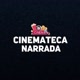 cinemateca narrada