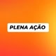 PLENA AÇÃO