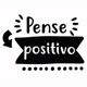 PENSE POSITIVO ❤️🙏