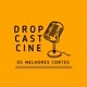 dropcastcine