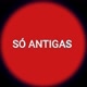 SÓ ANTIGAS 61