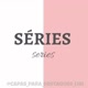 MELHORES CORTES DE SÉRIES