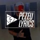 PEZEU LYRICS