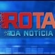 ROTA DA NOTÍCIAS🚨