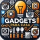 Gadgets