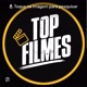 TOP FILMES 🎥