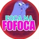 Fofoca  Na Fofoca