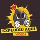 Explodiu Aqui - Vídeos
