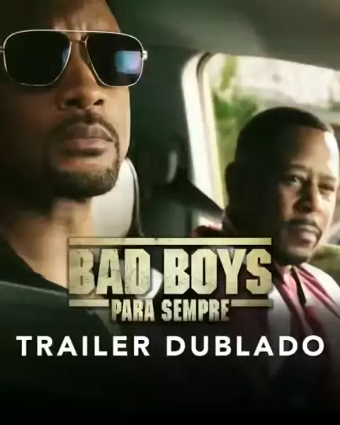 Bad Boys Para Sempre, Trailer Dublado