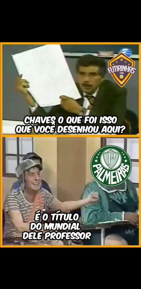 Chaves O Palmeiras NãoTem Mundial. #chaves #trechoschaves #futebol