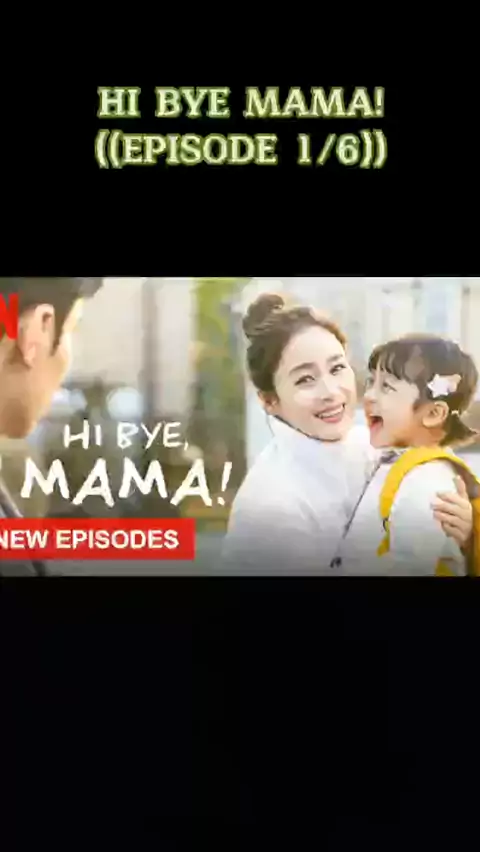 Hi bye mama ep 1 eng sub store