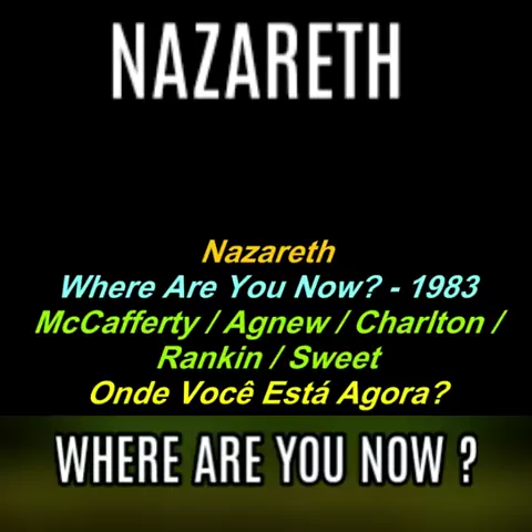 NAZARETH: where are you now (dónde estás ahora) subtitulada al