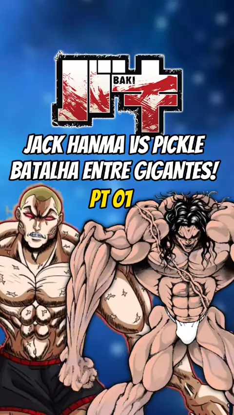 Pickle vs Jack hanma #anime #animes #baki #animesedit #jackhanma