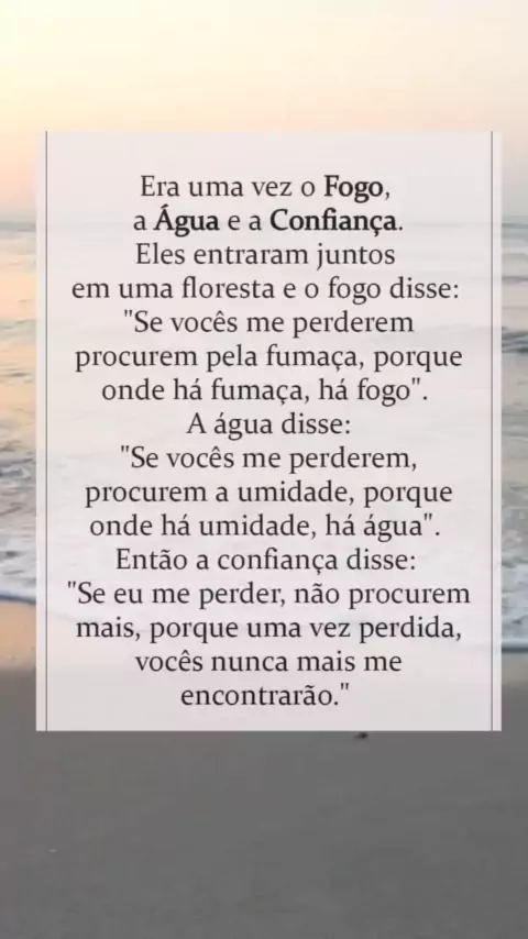 Fogo, a Água e a Confiança