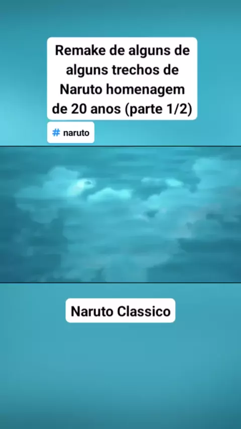 REMAKE DE NARUTO CLASSICO! #anime #otaku #naruto #narutoclassico