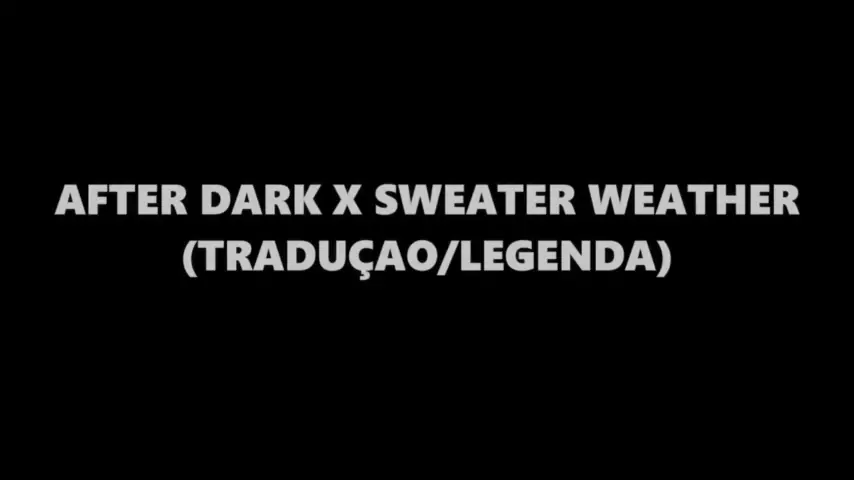 Mr.Kitty & The Neighbourhood – After Dark x Sweater Weather Lyrics
