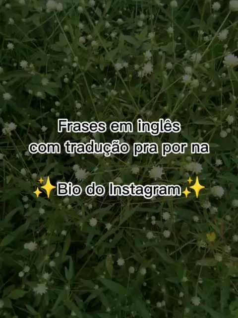 Frases em Inglês para Bio do Instagram