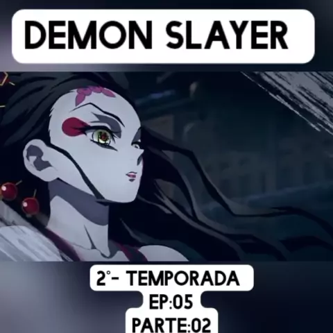 Demon Slayer: Kimetsu no Yaiba - 2ª Temporada - Episódio 05 - Em Frente!