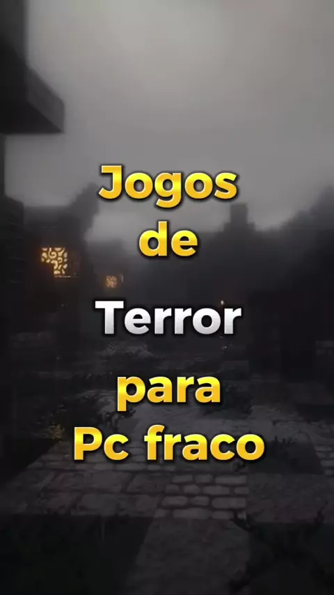 Top 5 Jogos de TERROR para PC Fraco 