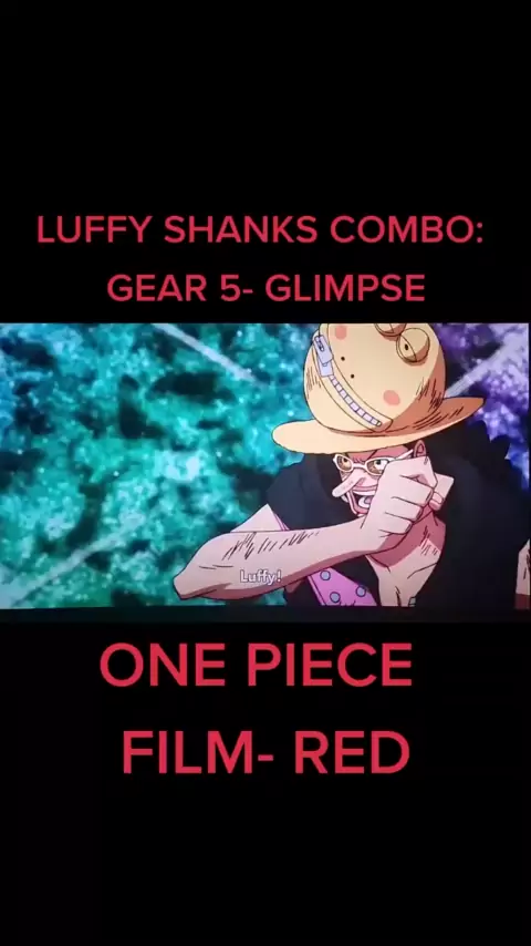 One Piece Film: Red - Luffy realmente usa o Gear 5 durante o filme