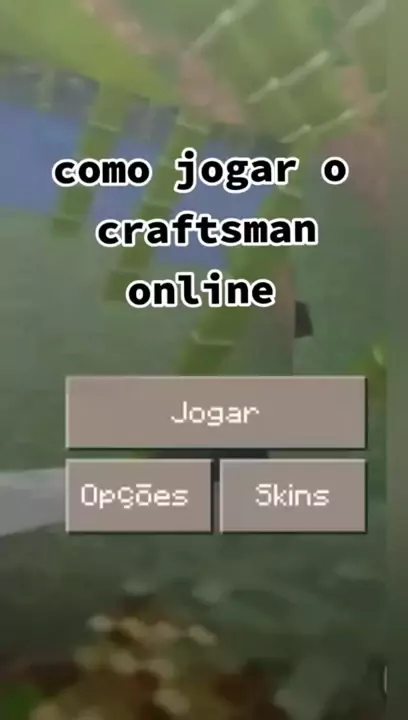 Como jogar online no craftsman atualizado 