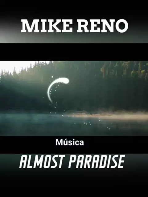 Mike Reno e Ann Wilson-Almost paradise-tradução 