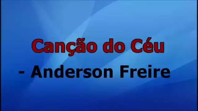 Cançao Do Ceu