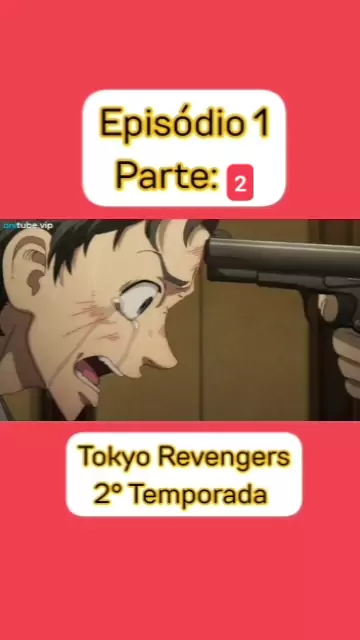 tokyo revengers 2 temporada anitube