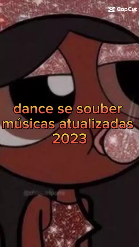 CapCut_música de dance se souber 2023